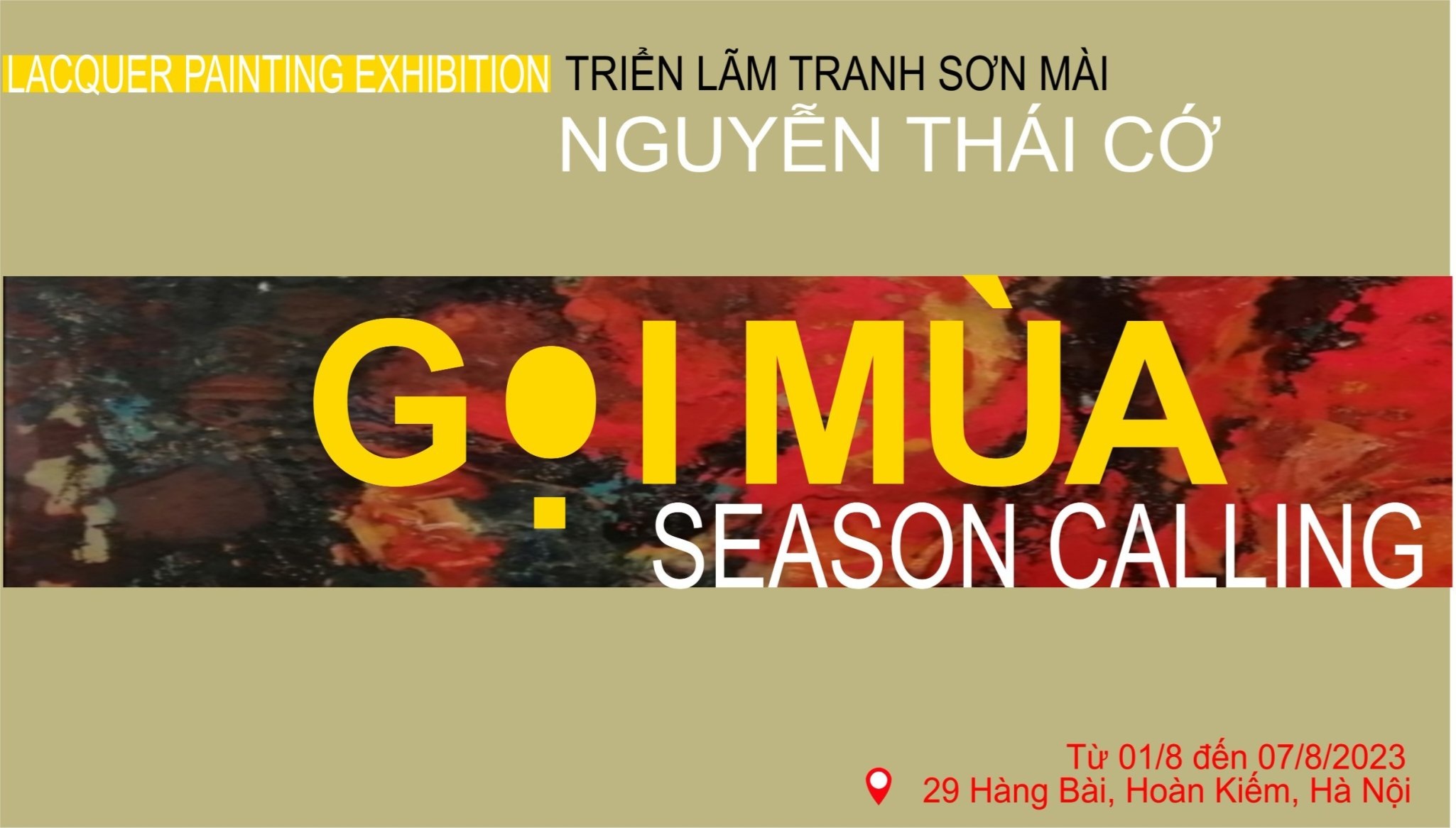 Triển lãm tranh sơn mài của Hoạ sĩ Nguyễn Thái Cớ, từ 01/8 đến 07/8/2023 tại 29 Hàng Bài, Hà Nội